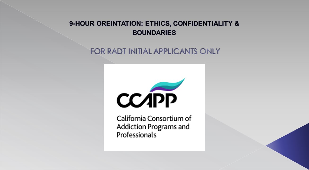 9-Hour Orientation Course – Ethics, Confidentiality, & Boundaries