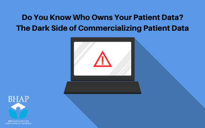 Do You Know Who Owns Your Patient Data? The Dark Side of Commercializing Patient Data